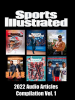 Sports_Illustrated__2022_Audio_Articles_Compilation__Volume_1