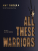 All_These_Warriors