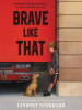 Brave_Like_That