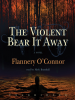 The_Violent_Bear_It_Away