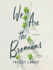 We_Are_the_Brennans__a_Novel