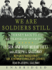 We_Are_Soldiers_Still