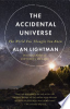 The_Accidental_Universe