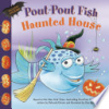 Pout-Pout_Fish__Haunted_House