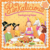 Pinkalicious__Thanksgiving_Helper
