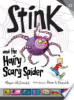 Stink_and_the_hairy__scary_spider