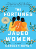 The_fortunes_of_jaded_women