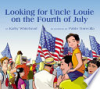 Looking_for_Uncle_Louie_on_the_Fourth_of_July