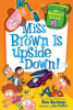 Miss_Brown_is_Upside_Down___My_Weirdest_School___3