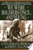 We_Were_Soldiers_Once___And_Young