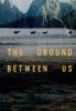 The_Ground_Between_Us