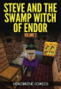 Steve_and_the_Swamp_Witch_of_Endor__The_Ultimate_Minecraft_Comic_Book___2