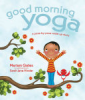 Good_Morning_Yoga__A_Pose-by-Pose_Wake-Up_Story