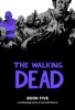The_Walking_Dead__A_Continuing_Story_of_Survival_Horror__Book_Five