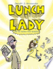 Lunch_Lady_and_the_author_visit_vendetta____3