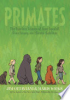 Primates__The_Fearless_Science_of_Jane_Goodall__Dian_Fossey__and_Birute_Galdikas
