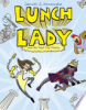 Lunch_Lady_and_the_field_trip_fiasco____6