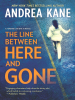 The_Line_Between_Here_and_Gone