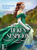 The_Duke_s_Suspicion