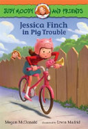 Jessica_Finch_in_Pig_Trouble__Judy_Moody_and_Friends____1