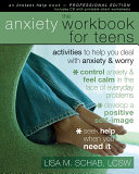 The_Anxiety_Workbook_for_Teens__Activities_to_Help_you_Deal_with_Anxiety___Worry