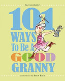 101_Ways_to_be_a_Good_Granny
