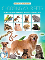 Choosing_Your_Pets__selecting_and_keeping_family_friendly_pets