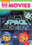 Team_Umizoomi___Umi_space_heroes___videorecording_