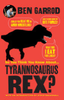 So_You_Think_You_Know_about_____Tyrannosaurus_Rex_