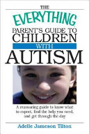 The_everything_parent_s_guide_to_children_with_autism