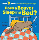 Does_a_beaver_sleep_in_a_bed_