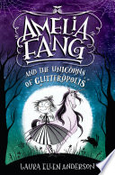 Amelia_Fang_and_the_unicorns_of_Glitteropolis