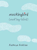 Mockingbird__Mok_ing-b__urd_