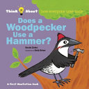 Does_a_woodpecker_use_a_hammer_