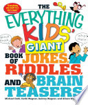 The_Everything_Kids__Giant_Book_of_Jokes__Riddles__and_Brain_Teasers