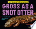 Gross_as_a_snot_otter