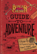 The_Boxcar_Children_guide_to_adventure