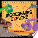 Diggersaurs_explore_