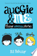 Auggie___Me__Three_Wonder_Stories