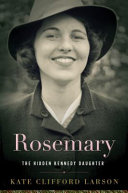 Rosemary__The_Hidden_Kennedy_Daughter