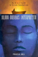 10_000_Dreams_Interpreted