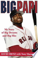 Big_Papi__my_story_of_big_dreams_and_big_hits