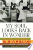 My_soul_looks_back_in_wonder